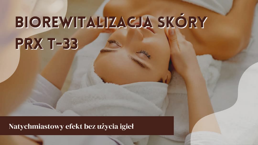 BIOREWITALIZACJA SKÓRY PRX T-33